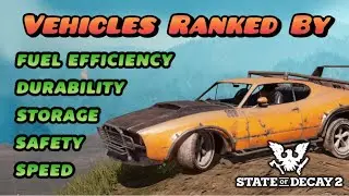 The BEST & WORST Vehicles in SoD2: Everything You Know Is a Lie!
