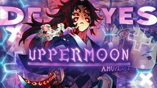 UPPERMOON [EDIT/AMV] DEVIL EYES ! Remake @wykwok