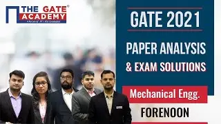 GATE 2021 Paper Analysis Mechanical Engineering (Forenoon Paper) | GATE 2021 Exam Solutions