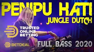 DJ PENIPU HATI FT BETDEAL DEMI TUHAN AKU IKHLAS JUNGLE DUTCH FULL BASS 2020