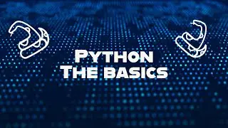 Python : The Basics