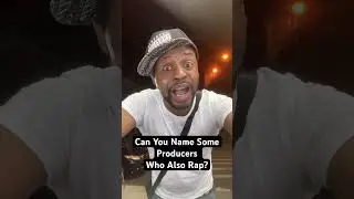 Can You Name Some Producers Who Also Rap?