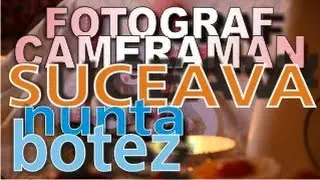 Fotograf nunta, botez, cununie civila , cameraman, fotografie, filmare Suceava cel mai bun pret