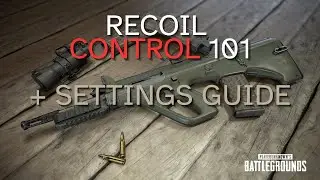In-depth Recoil and settings guide PUBG PC 2025
