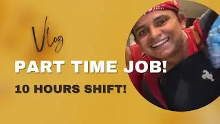Part Time Job in Australia - Vlog