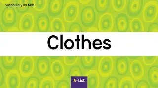 Vocabulary for Kids l Clothes