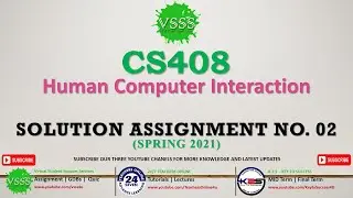 CS408 Assignment No. 2 Solution Spring 2021 | CS408 Assignment 1 Solution 2021