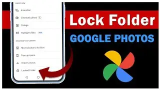 how to lock photos in google photos | lock folder in google photos