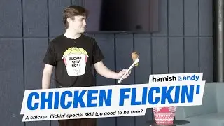 Chicken Flickin' Good | Hamish & Andy