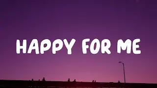 Zevia - Happy For Me (Lyrics)