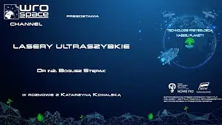 WroSpace Channel - Lasery ultraszybkie