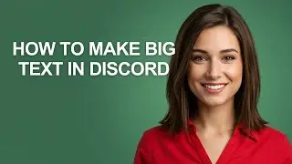 How To Make Big Text In Discord - AshleyHowTo