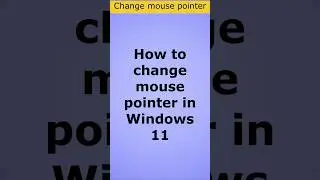 How to change mouse pointer in windows 11 | विंडोज़ 11 मे माउस पॉइन्टर कैसे चेंज करे?