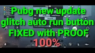 Pubg Mobile New Update Auto Run Glitch Not Working Permanent FIXED with PROOF Watch Till End👍👍👍