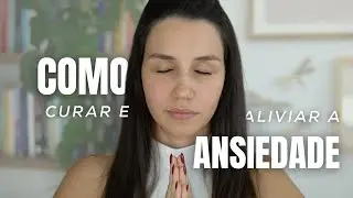 Práticas simples para aliviar a ansiedade
