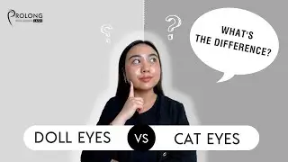 Eyelash extension most popular styles: Cat Eye Vs Doll Eye I Prolong Lash