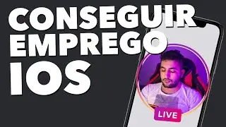 COMO CONSEGUIR SEU PRIMEIRO EMPREGO DE IOS