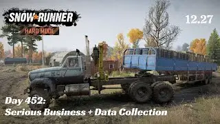SnowRunner Hard Mode - R12 E27 - Serious Business + Data Collection