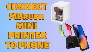 How to Easily Connect Mbrush Mini Printer to Your Android and IOS Phone | Step-by-Step Guide