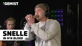Snelle - In M'n Bloed | Live bij 538