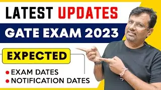 GATE 2023 | Latest Updates and Preparation Strategies For GATE 2023