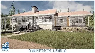 House Flipper 2 - Extreme Makeover of a Forgotten Home - Community Content - House To Go