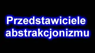 Prezentacja: Abstrakcjonizm