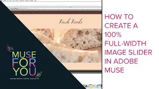 How to Create a 100% Full-Width Image Slider in Adobe Muse CC