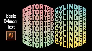 How To Create Basic Flat Cylinder Text In Illustrator By Using Bulge Effect | Easy Typography Design