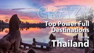 Thailand Powerful and Popular Destinations
