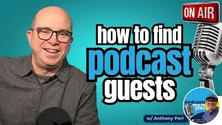 How to Find Guests for Your Podcast: Expert Tips for Booking the Best | Episode 14 #podcastingtips