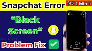 how to fix snapchat camera black screen problem 2024 | snapchat camera not working black screen