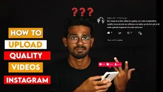 How to upload high quality  videos on instagram | Tamil