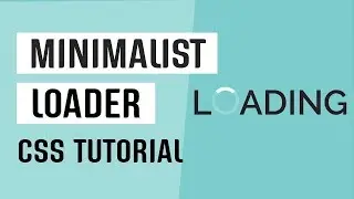 CSS Minimalist Loader | CSS Animated Loader | CSS Tutorial  2019