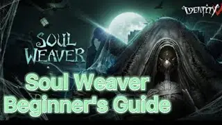 Identity V Soul Weaver Guide - Beginner Basics in 4 Minutes