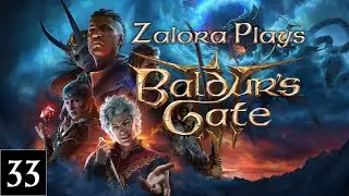 [Full Stream] Baldur's Gate 3 - Part 33