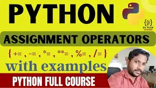 assignment operators in python | PYTHON OPERATORS | 