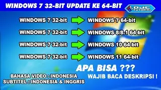 Bisa ??? Update/Upgrade Windows 7 32-bit ke 64-bit