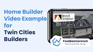 CONTRACTOR MARKETING TWIN CITIES: (Home Builder Edition) Video Marketing by Feedbackwrench Example