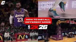 How to Install DIFFERENT MODS in NBA 2K26 (Cyberface, Court, Jersey, Lighting, etc.) | TUTORIALS