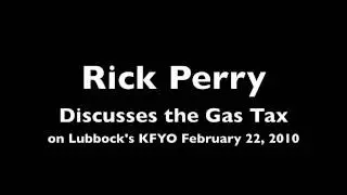 Perry Discusses Gas Tax on KFYO