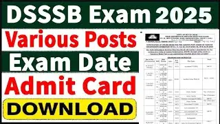 DSSSB EXAM DATE RELEASED 2025 || DSSSB DOWNLOAD ADMIT CARD 2025 || DSSSB EXAM DATE ANNOUNCED  DSSSB