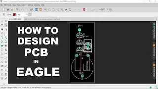 How to design PCB in Eagle and Export Gerber Files