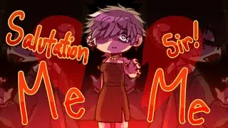 Salutations Sir Meme||GachaClub||AMC||