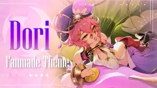 Dori Theme Music (Fan-Made) | Genshin Impact