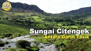 MENYUSURI SUNGAI ANTARA GARUT TASIK