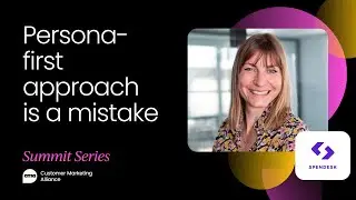 Why it's a mistake to have a persona-first approach