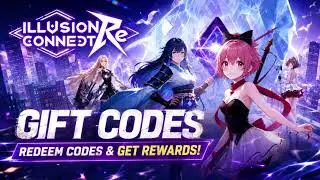 All Gift Codes Illusion Connect Re