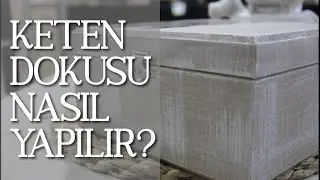 Keten Dokusu Nasıl Yapılır? -Pratik Bilgiler