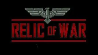 Симулятор второй мировой войны (Relic of war)